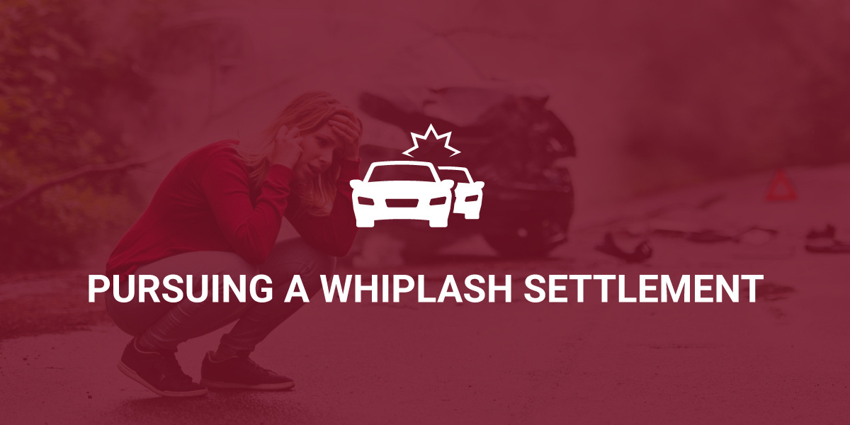Pursuing a Whiplash Settlement